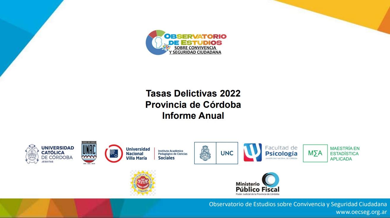 Informe Anual Tasas Delictivas 2022 de la Provincia de Córdoba